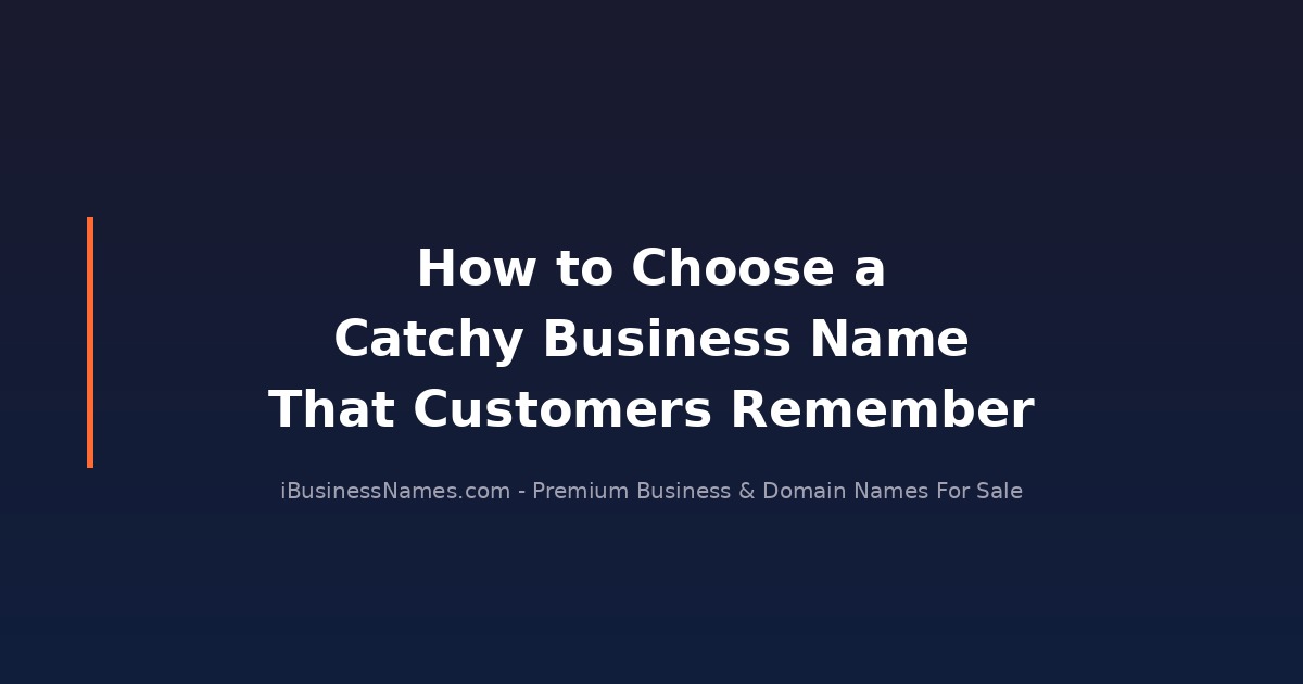 How to choose a catchy business name